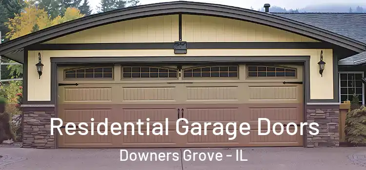  Residential Garage Doors Downers Grove - IL